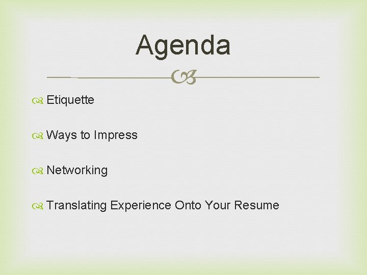 Agenda Etiquette Ways to Impress Networking Translating Experience Onto Your Resume 