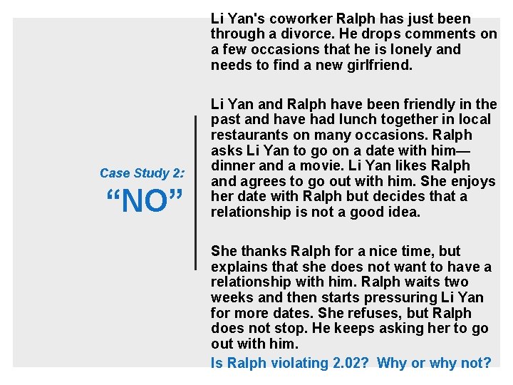 Li Yan's coworker Ralph has just been through a divorce. He drops comments on