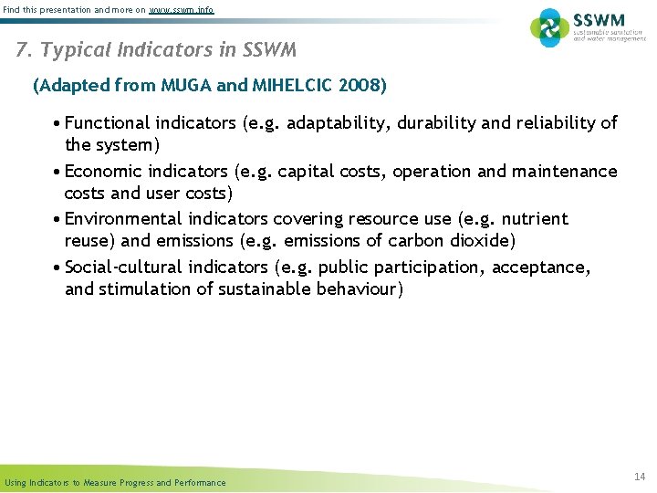 Find this presentation and more on www. sswm. info 7. Typical Indicators in SSWM