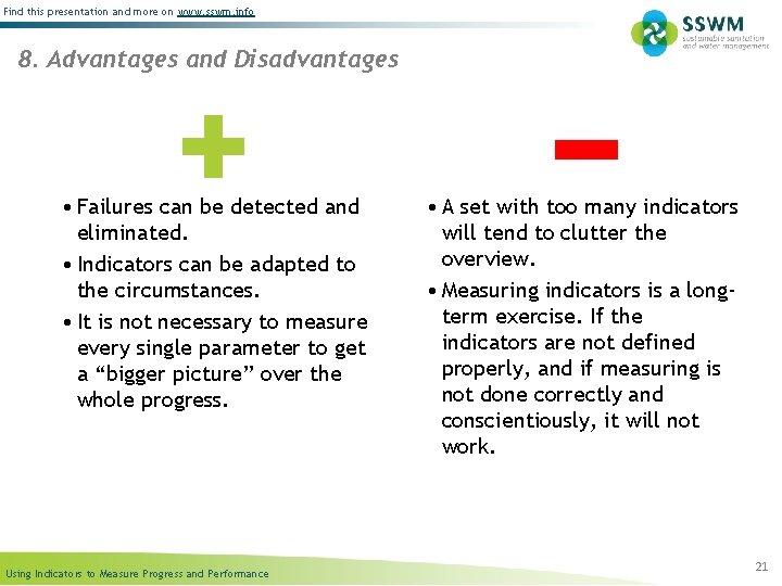 Find this presentation and more on www. sswm. info 8. Advantages and Disadvantages •