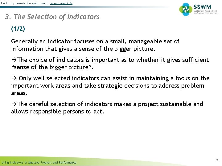 Find this presentation and more on www. sswm. info 3. The Selection of Indicators