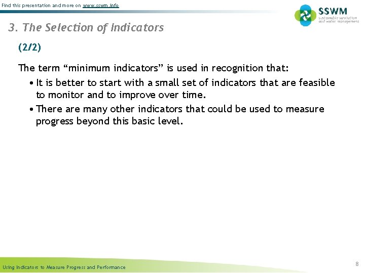 Find this presentation and more on www. sswm. info 3. The Selection of Indicators