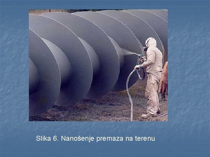 Slika 6. Nanošenje premaza na terenu 