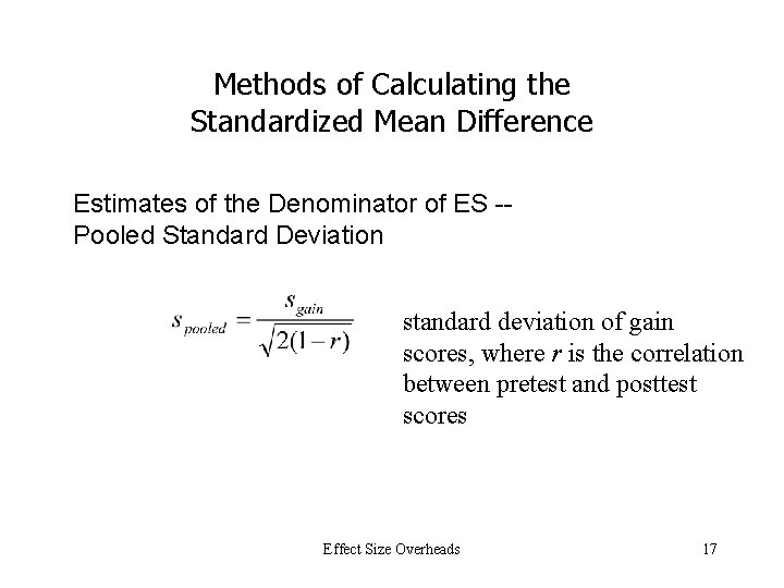 Methods of Calculating the Standardized Mean Difference Estimates of the Denominator of ES -Pooled