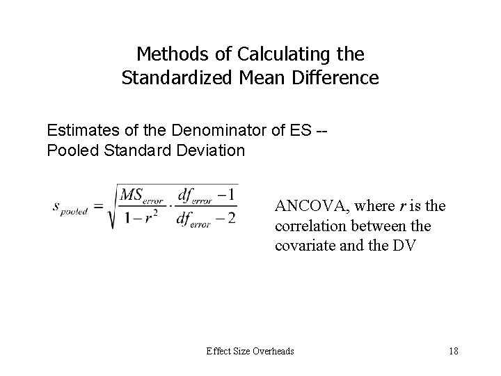 Methods of Calculating the Standardized Mean Difference Estimates of the Denominator of ES -Pooled