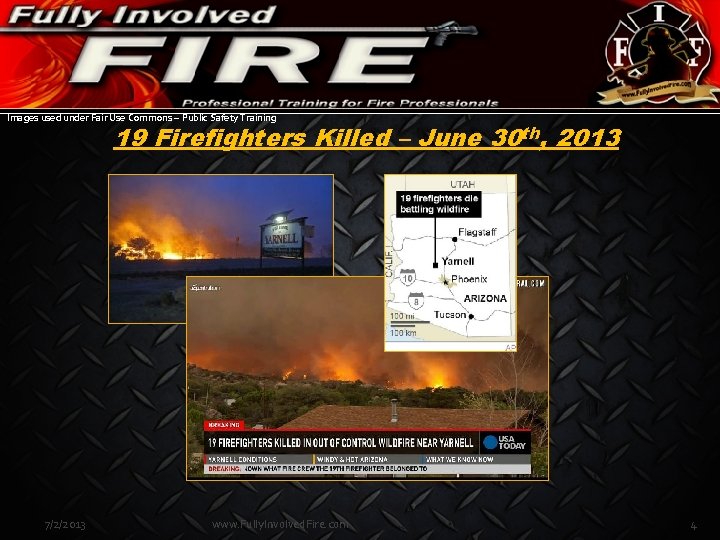 Images used under Fair Use Commons – Public Safety Training 19 Firefighters Killed –