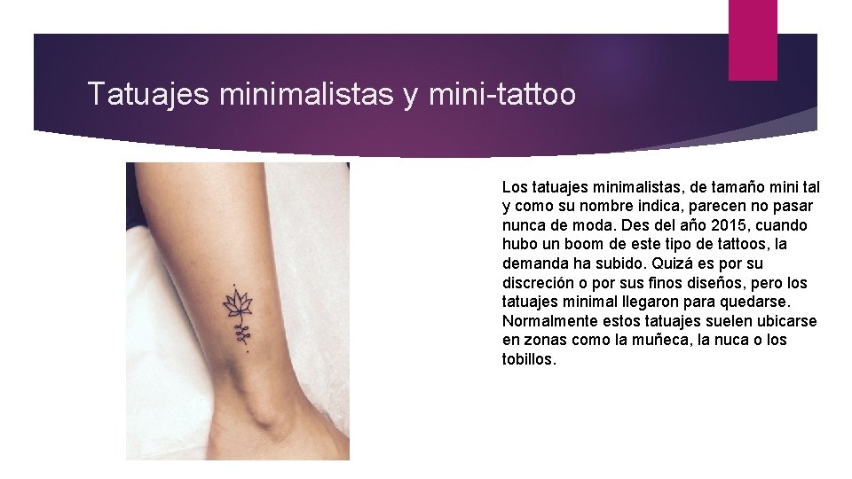 Tatuajes minimalistas y mini-tattoo Los tatuajes minimalistas, de tamaño mini tal y como su