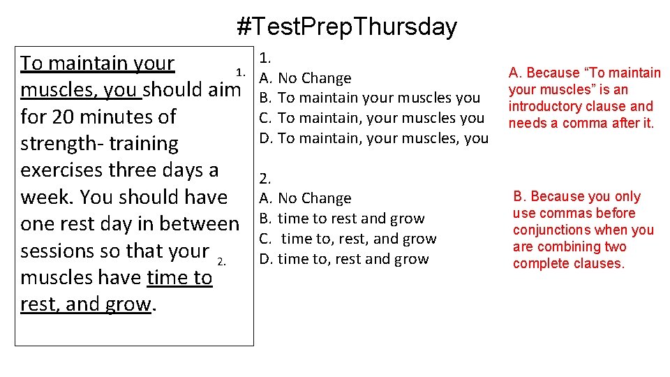 #Test. Prep. Thursday To maintain your 1. muscles, you should aim for 20 minutes