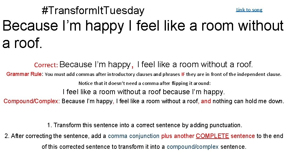 #Transform. It. Tuesday Link to song Because I’m happy I feel like a room