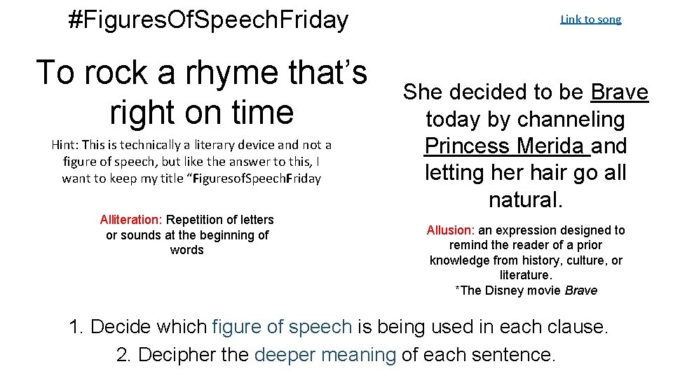 #Figures. Of. Speech. Friday To rock a rhyme that’s right on time Hint: This