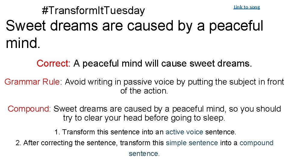 #Transform. It. Tuesday Link to song Sweet dreams are caused by a peaceful mind.