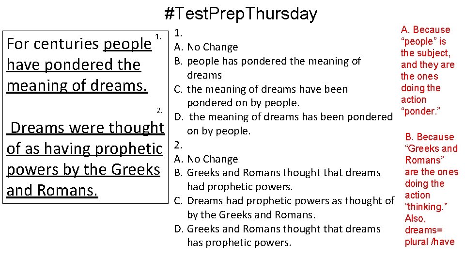 #Test. Prep. Thursday For centuries people have pondered the meaning of dreams. 1. 2.