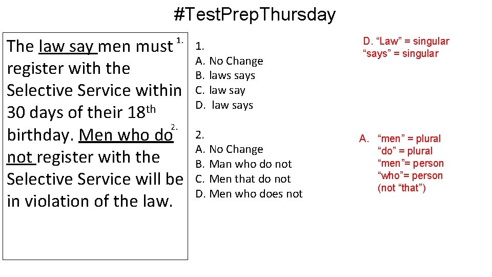 #Test. Prep. Thursday The law say men must register with the Selective Service within