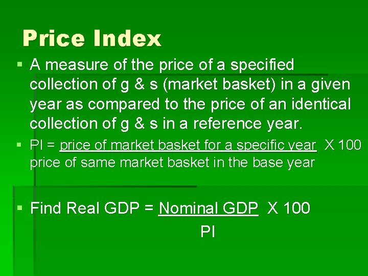 Price Index § A measure of the price of a specified collection of g