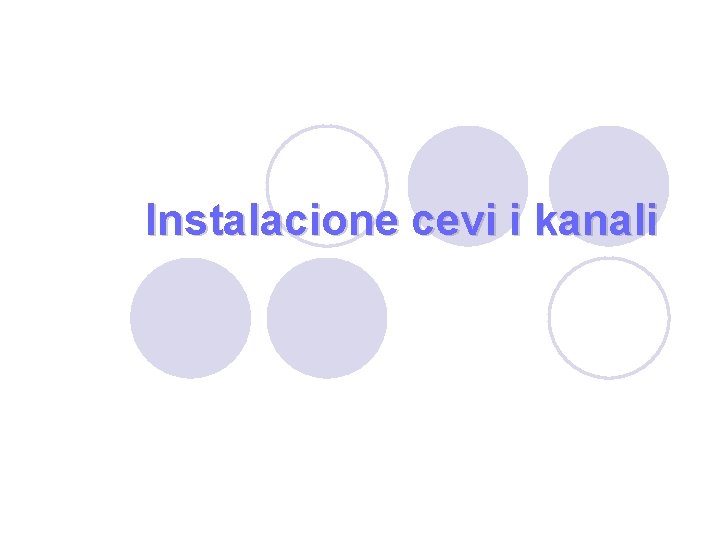 Instalacione cevi i kanali 