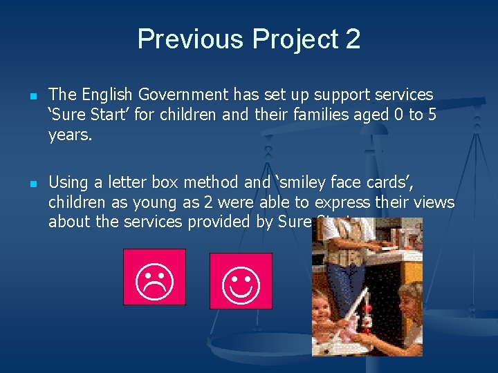 Previous Project 2 n n The English Government has set up support services ‘Sure