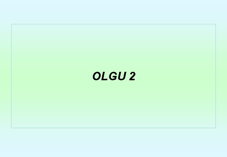 OLGU 2 