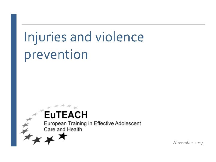 Injuries and violence prevention November 2017 