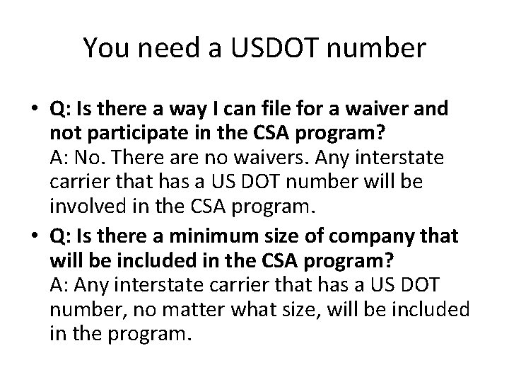 You need a USDOT number • Q: Is there a way I can file You need a USDOT number • Q: Is there a way I can file