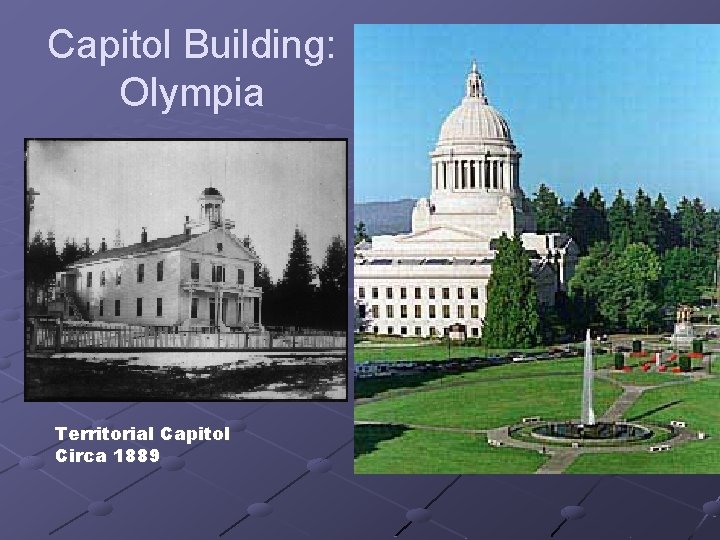 Capitol Building: Olympia Territorial Capitol Circa 1889 