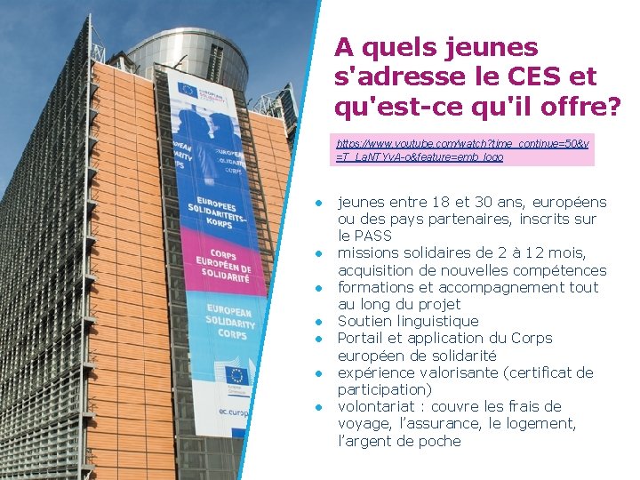 A quels jeunes s'adresse le CES et qu'est-ce qu'il offre? https: //www. youtube. com/watch?