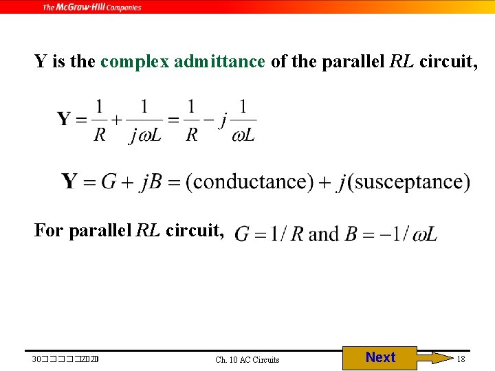 Y is the complex admittance of the parallel RL circuit, For parallel RL circuit,