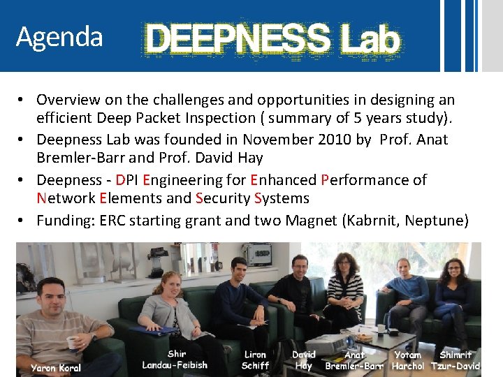 Agenda • Overview on the challenges and opportunities in designing an efficient Deep Packet Agenda • Overview on the challenges and opportunities in designing an efficient Deep Packet