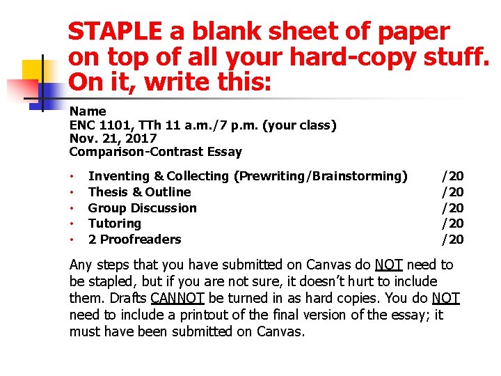 STAPLE a blank sheet of paper on top of all your hard-copy stuff. On
