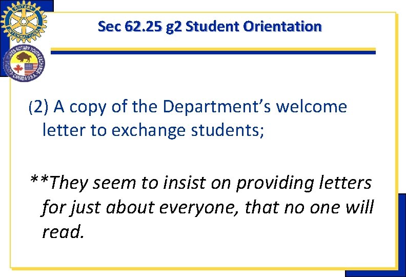 Sec 62. 25 g 2 Student Orientation (2) A copy of the Department’s welcome