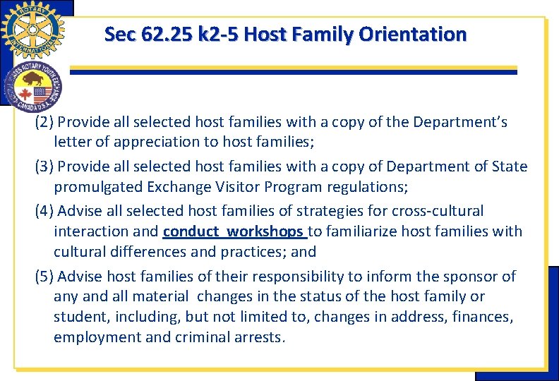 Sec 62. 25 k 2 -5 Host Family Orientation (2) Provide all selected host