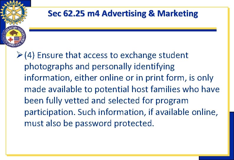 Sec 62. 25 m 4 Advertising & Marketing Ø (4) Ensure that access to