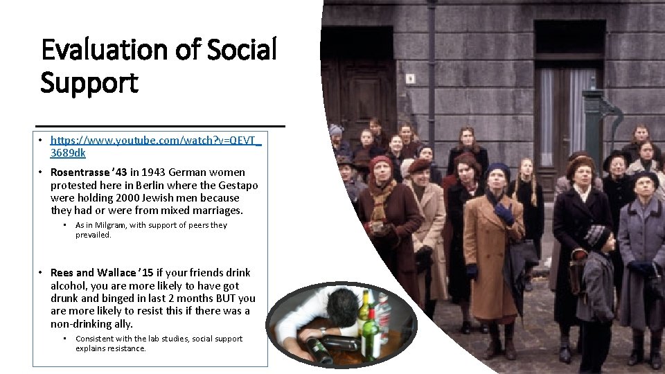 Evaluation of Social Support • https: //www. youtube. com/watch? v=QEVT_ 3689 dk • Rosentrasse Evaluation of Social Support • https: //www. youtube. com/watch? v=QEVT_ 3689 dk • Rosentrasse