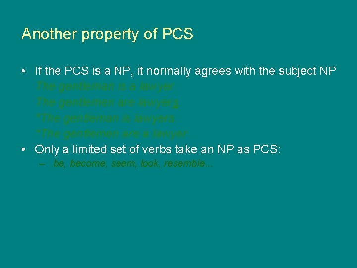 Another property of PCS • If the PCS is a NP, it normally agrees