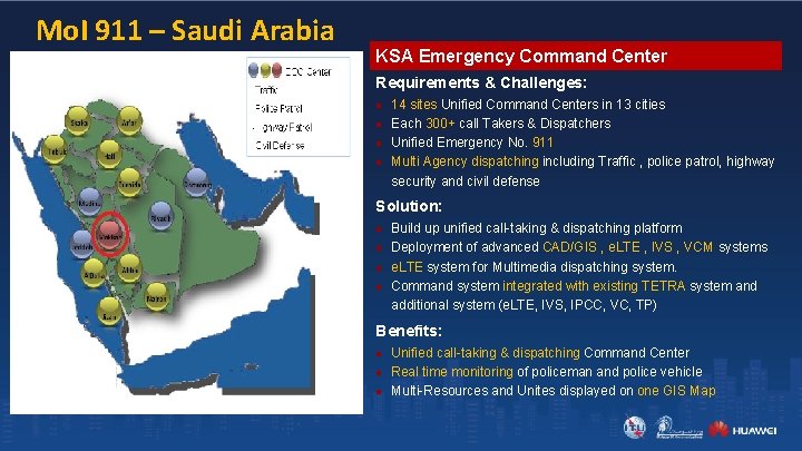 Mo. I 911 – Saudi Arabia KSA Emergency Command Center Requirements & Challenges: n Mo. I 911 – Saudi Arabia KSA Emergency Command Center Requirements & Challenges: n