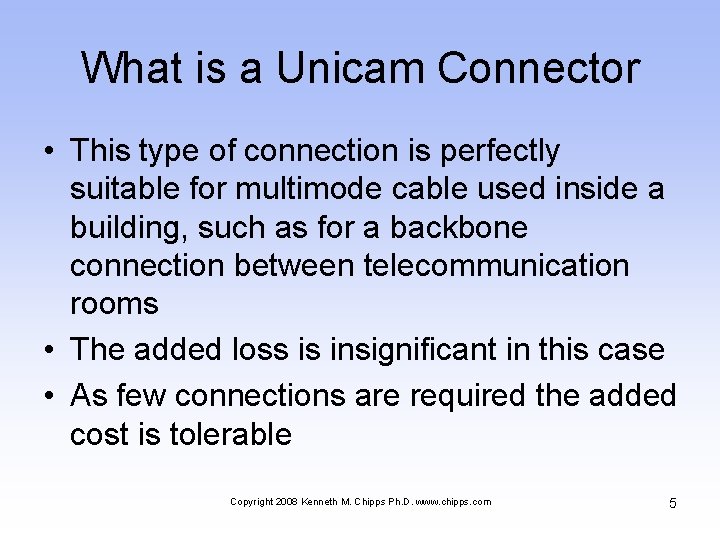 What is a Unicam Connector • This type of connection is perfectly suitable for