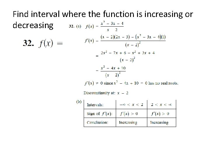 Find interval where the function is increasing or decreasing 