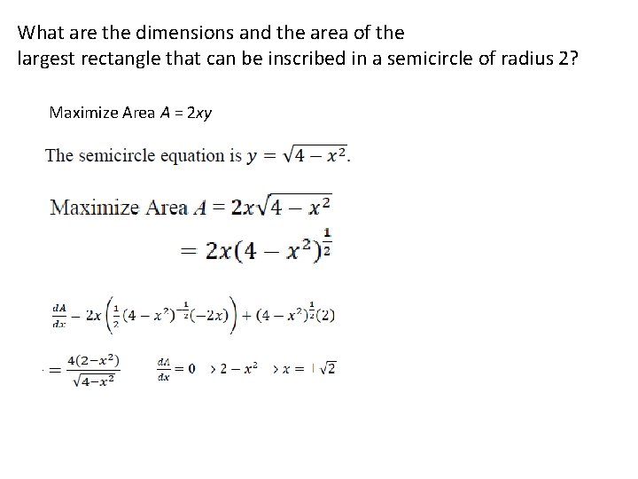 What are the dimensions and the area of the largest rectangle that can be