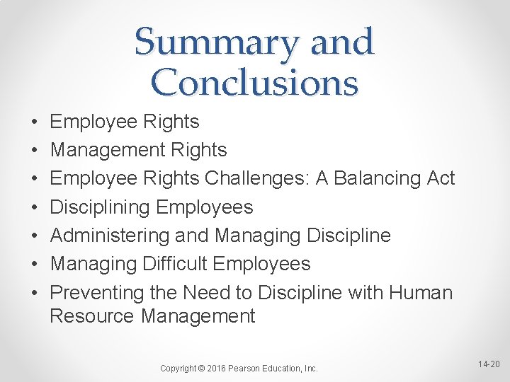 Summary and Conclusions • • Employee Rights Management Rights Employee Rights Challenges: A Balancing Summary and Conclusions • • Employee Rights Management Rights Employee Rights Challenges: A Balancing