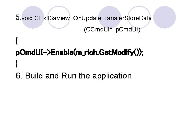 5. void CEx 13 a. View: : On. Update. Transfer. Store. Data (CCmd. UI* 5. void CEx 13 a. View: : On. Update. Transfer. Store. Data (CCmd. UI*