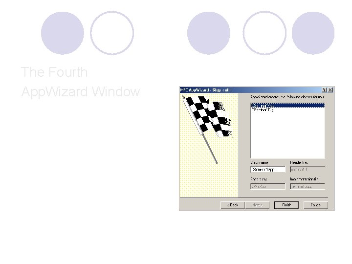 The Fourth App. Wizard Window The Fourth App. Wizard Window