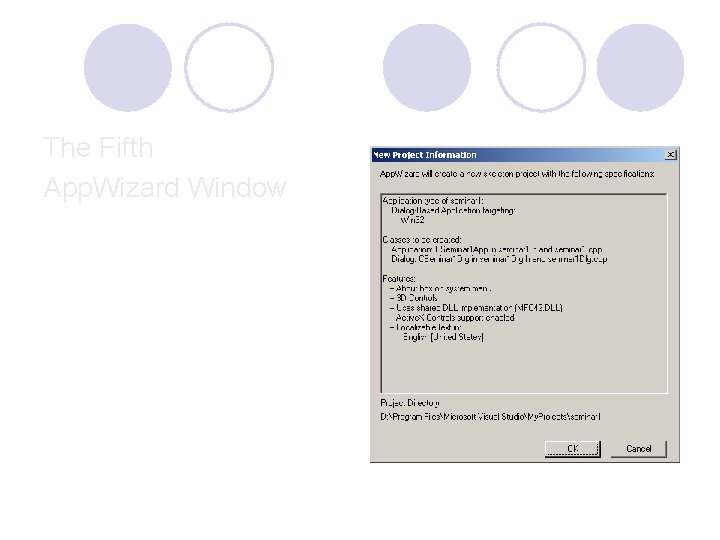 The Fifth App. Wizard Window The Fifth App. Wizard Window