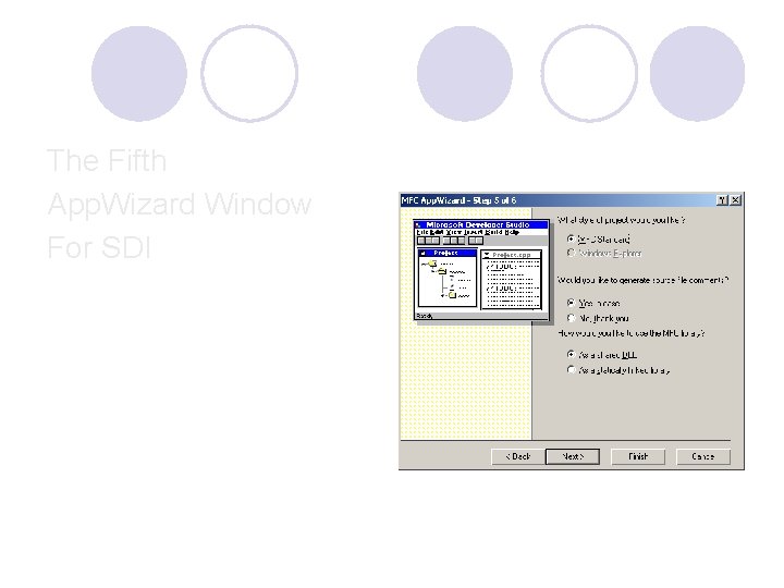 The Fifth App. Wizard Window For SDI The Fifth App. Wizard Window For SDI