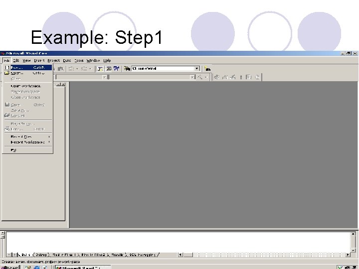 Example: Step 1 Example: Step 1