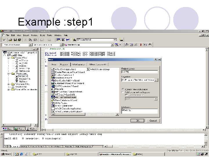 Example : step 1 Example : step 1