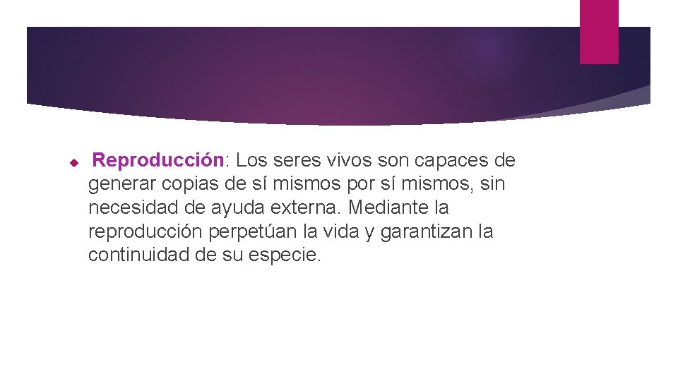 Reproducción: Los seres vivos son capaces de generar copias de sí mismos por Reproducción: Los seres vivos son capaces de generar copias de sí mismos por