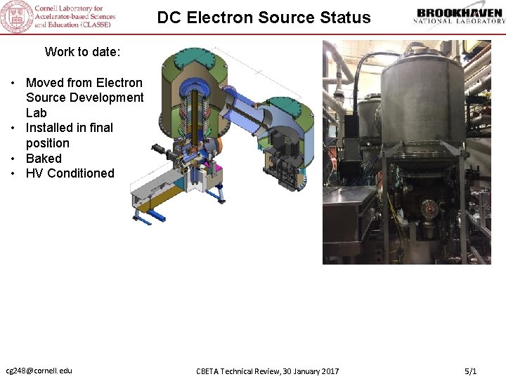 DC Electron Source Status Work to date: • Moved from Electron Source Development Lab