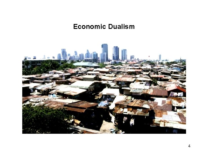 Economic Dualism 4 