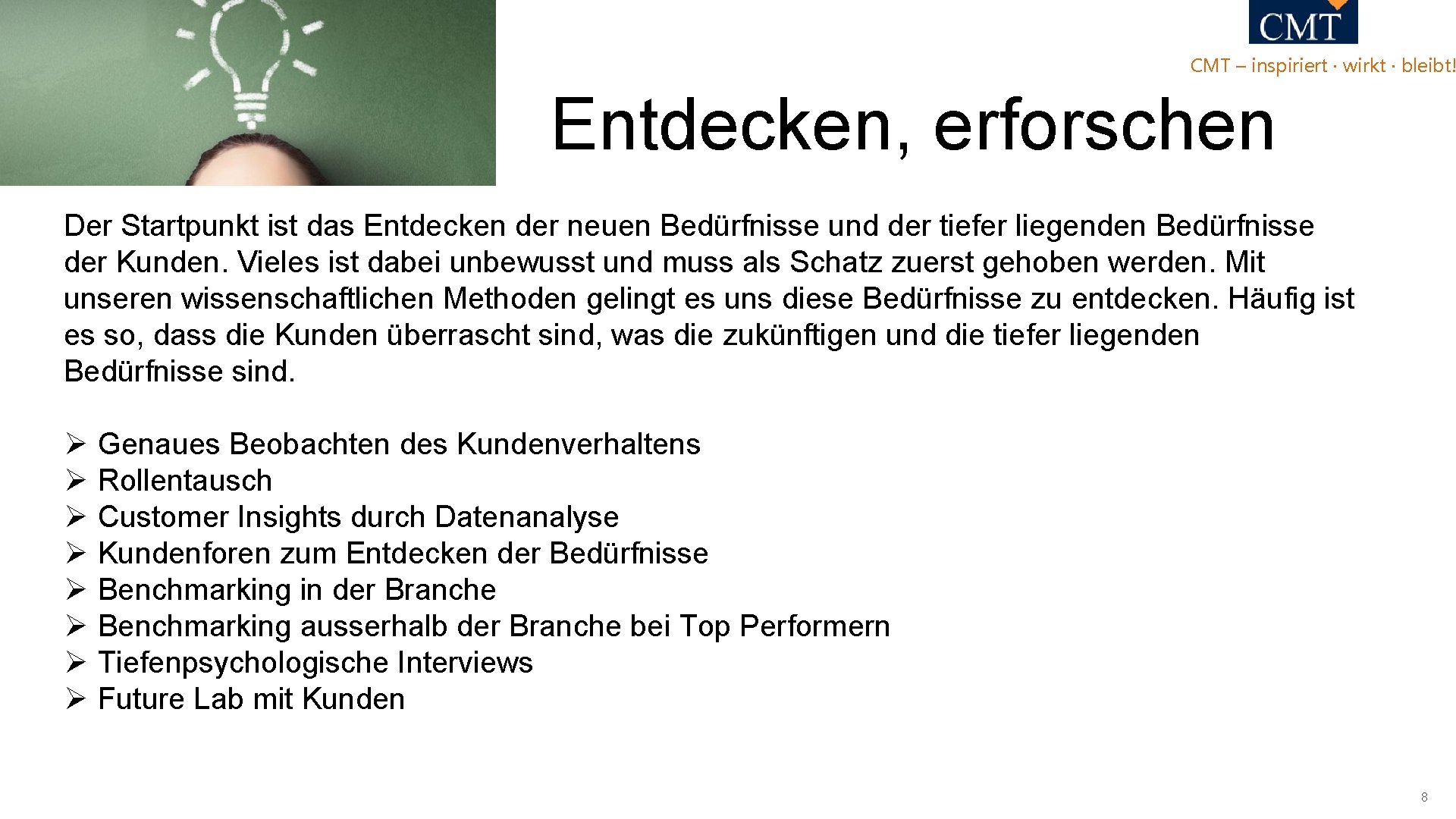 CMT – inspiriert · wirkt · bleibt! Entdecken, erforschen Der Startpunkt ist das Entdecken CMT – inspiriert · wirkt · bleibt! Entdecken, erforschen Der Startpunkt ist das Entdecken