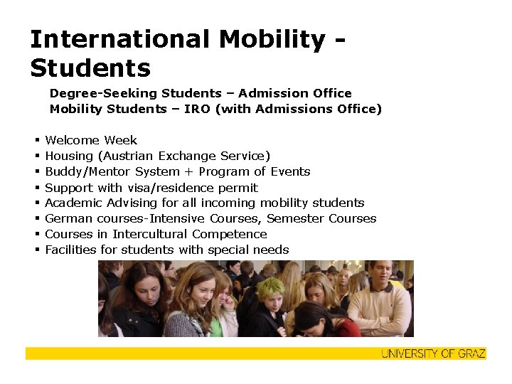 International Mobility Students Degree-Seeking Students – Admission Office Mobility Students – IRO (with Admissions