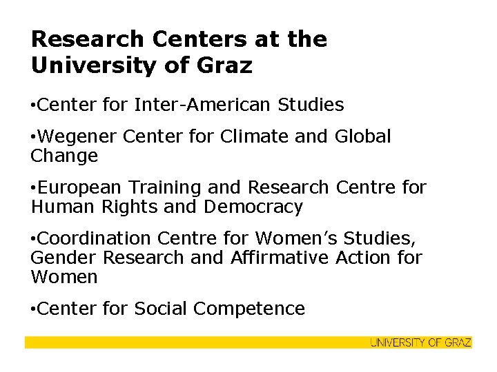 Research Centers at the University of Graz • Center for Inter-American Studies • Wegener